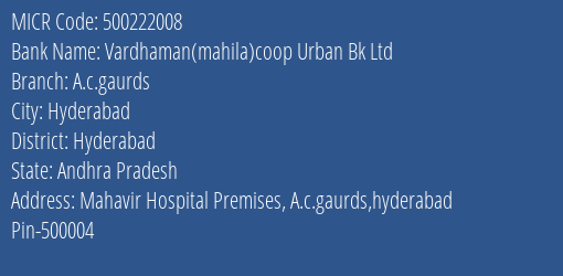 Vardhaman Mahila Coop Urban Bk Ltd A.c.gaurds MICR Code