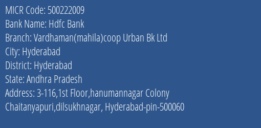 Vardhaman Mahila Coop Urban Bk Ltd Dilsukhnagar MICR Code