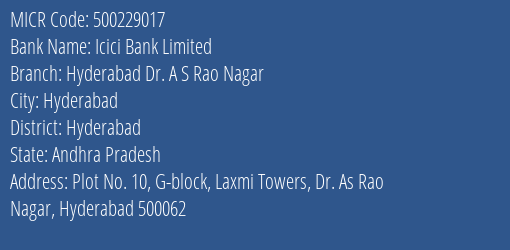 Icici Bank Limited Hyderabad Dr. A S Rao Nagar MICR Code