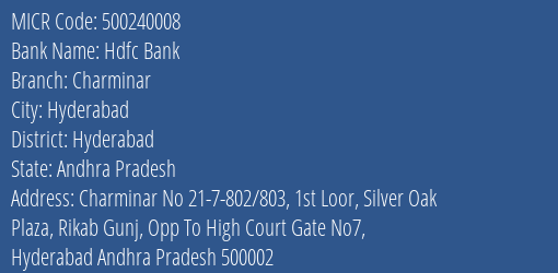 Hdfc Bank Charminar Branch MICR Code 500240008