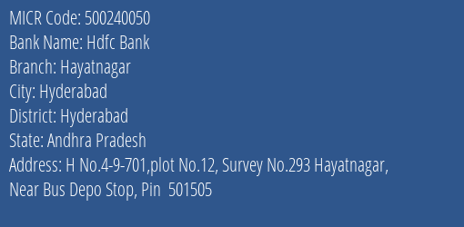 Hdfc Bank Hayatnagar Branch MICR Code 500240050