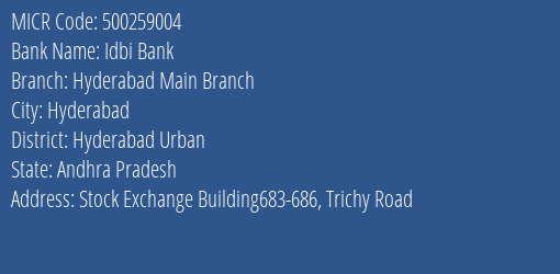 Idbi Bank Hyderabad Main Branch MICR Code