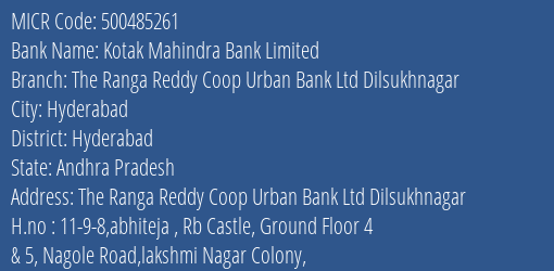 The Ranga Reddy Coop Urban Bank Ltd Dilsukhnagar MICR Code