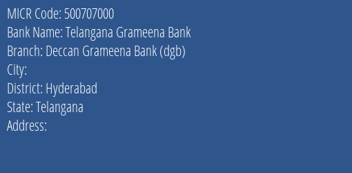 Telangana Grameena Bank Deccan Grameena Bank Dgb MICR Code