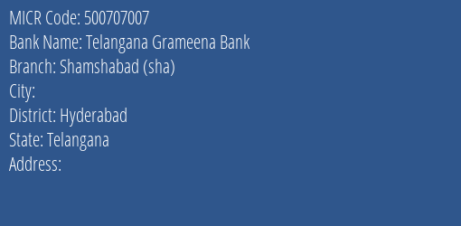 Telangana Grameena Bank Shamshabad Sha MICR Code