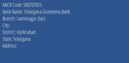 Telangana Grameena Bank Laxminagar Lax MICR Code