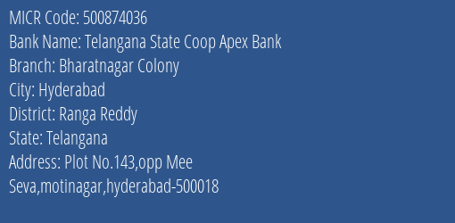 Telangana State Coop Apex Bank Bharatnagar Colony MICR Code