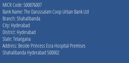 The Darussalam Coop Urban Bank Ltd Shahalibanda MICR Code