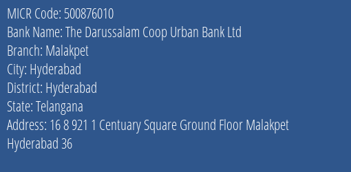 The Darussalam Coop Urban Bank Ltd Malakpet MICR Code