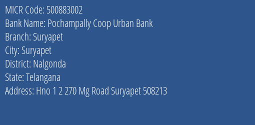 Pochampally Coop Urban Bank Suryapet MICR Code