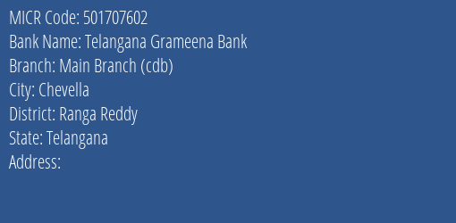 Telangana Grameena Bank Main Branch Cdb MICR Code