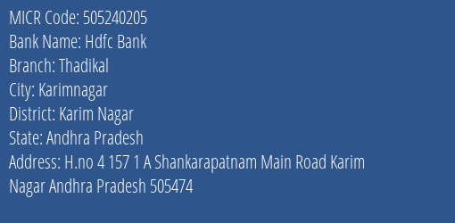 Hdfc Bank Thadikal MICR Code