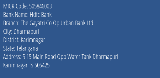 The Gayatri Co Op Urban Bank Ltd Dharmapuri MICR Code