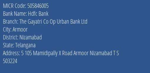 The Gayatri Co Op Urban Bank Ltd Armoor MICR Code