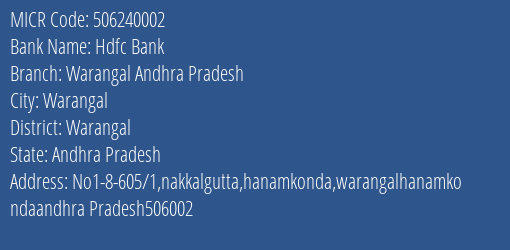 Hdfc Bank Warangal Andhra Pradesh Branch Address Details and MICR Code 506240002