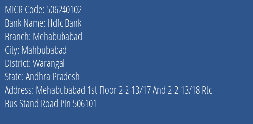 Hdfc Bank Mehabubabad Branch Address Details and MICR Code 506240102