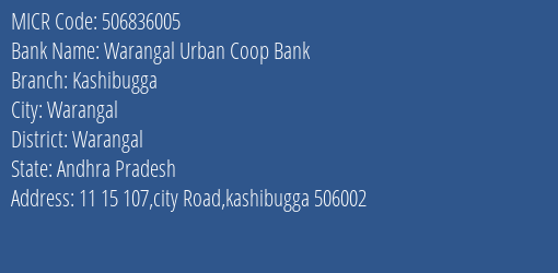 Warangal Urban Coop Bank Kashibugga MICR Code