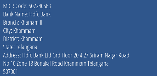 Hdfc Bank Khamam Ii MICR Code