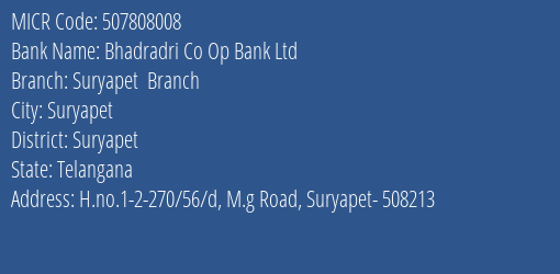 Bhadradri Co Op Bank Ltd Suryapet Branch MICR Code