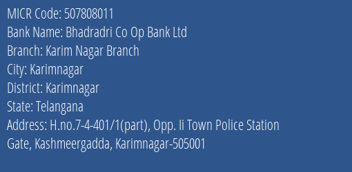 Bhadradri Co Op Bank Ltd Karim Nagar Branch MICR Code