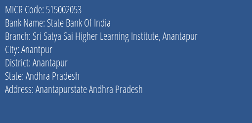 State Bank Of India Sri Satya Sai Higher Learning Institute Anantapur Branch Address Details and MICR Code 515002053