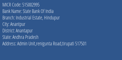 State Bank Of India Industrial Estate Hindupur Branch Address Details and MICR Code 515002995