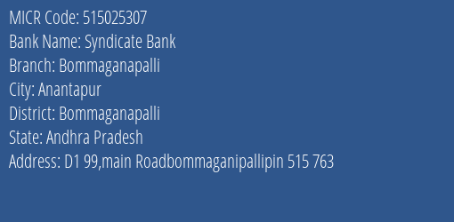 Syndicate Bank Bommaganapalli Branch Address Details and MICR Code 515025307
