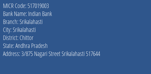 Indian Bank Srikalahasti Branch Address Details and MICR Code 517019003