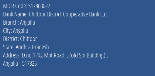 Chittoor District Cooperative Bank Ltd Angallu MICR Code