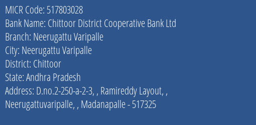 Chittoor District Cooperative Bank Ltd Neerugattu Varipalle MICR Code