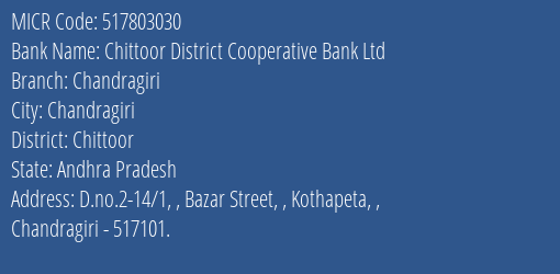 Chittoor District Cooperative Bank Ltd Chandragiri MICR Code