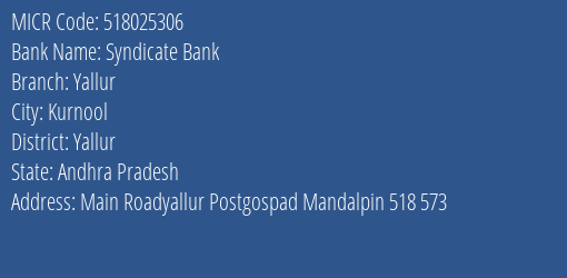 Syndicate Bank Yallur Branch Address Details and MICR Code 518025306