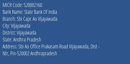 State Bank Of India Sbi Capc Ao Vijayawada MICR Code