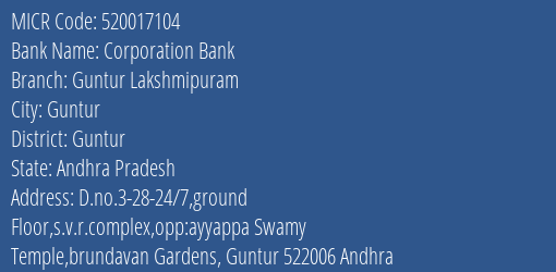 Corporation Bank Guntur Lakshmipuram MICR Code