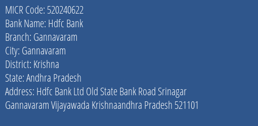 Hdfc Bank Gannavaram Branch Address Details and MICR Code 520240622