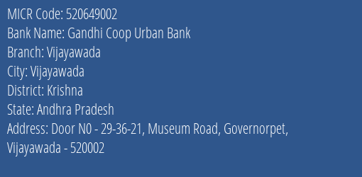 Gandhi Coop Urban Bank Vijayawada MICR Code