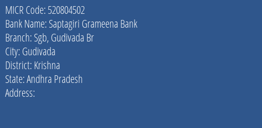 Saptagiri Grameena Bank Sgb Gudivada Br MICR Code