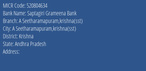 Saptagiri Grameena Bank A Seetharamapuram Krishna Sst MICR Code