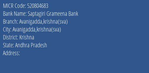 Saptagiri Grameena Bank Avanigadda Krishna Sva MICR Code