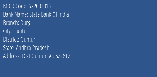 State Bank Of India Durgi Branch Address Details and MICR Code 522002016