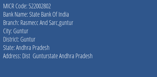 State Bank Of India Rasmecc And Sarc Guntur Branch Address Details and MICR Code 522002802