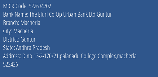 The Eluri Co Op Urban Bank Ltd Guntur Macherla MICR Code