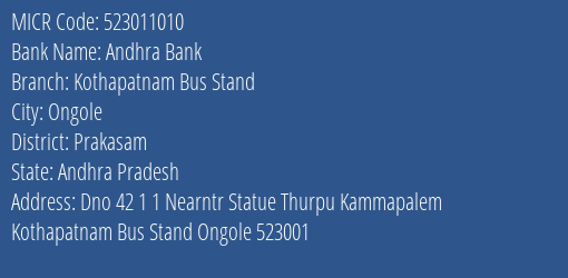 Andhra Bank Kothapatnam Bus Stand Branch Address Details and MICR Code 523011010