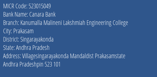 Canara Bank Kanumalla Malineni Lakshmiah Engineering College Branch Address Details and MICR Code 523015049