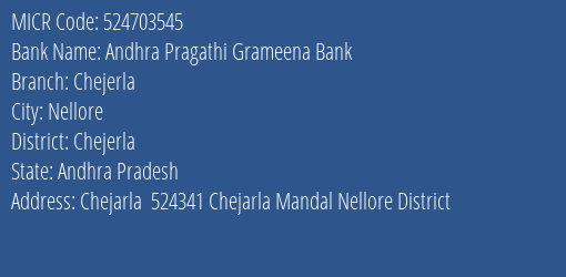 Andhra Pragathi Grameena Bank Chejerla Branch Address Details and MICR Code 524703545