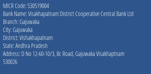 Visakhapatnam District Cooperative Central Bank Ltd Gajuwaka MICR Code