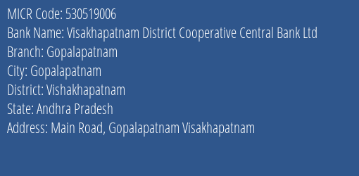 Visakhapatnam District Cooperative Central Bank Ltd Gopalapatnam MICR Code