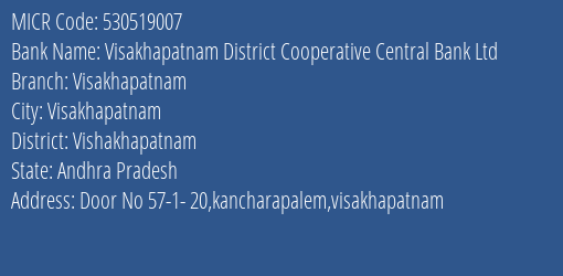 Visakhapatnam District Cooperative Central Bank Ltd Visakhapatnam MICR Code