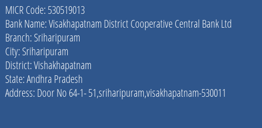 Visakhapatnam District Cooperative Central Bank Ltd Sriharipuram MICR Code