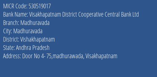 Visakhapatnam District Cooperative Central Bank Ltd Madhuravada MICR Code